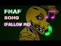 5 ночей с фредди песня (Fallow me) | FNAF SONG 
