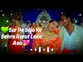 ❤Sar Pe Saja Ke Sehra Barat Leke Aao |💯WhatsApp Status | Pyar To Hona Hi Tha | Best Abhijeet Song 🎵