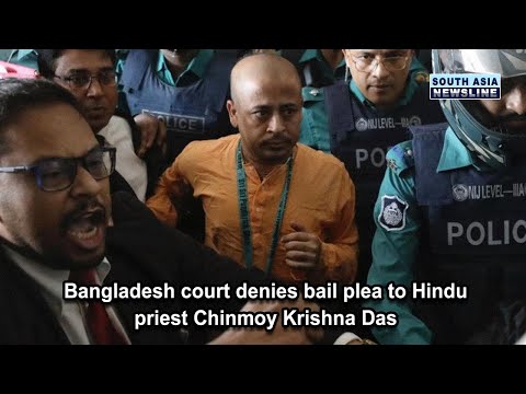 Bangladesh court denies bail plea to Hindu priest Chinmoy Krishna Das