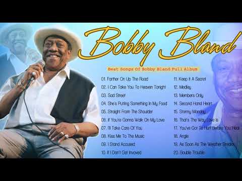 Best Songs Of Bobby Bland Full Album - Bobby Bland Greatest Hits Collection