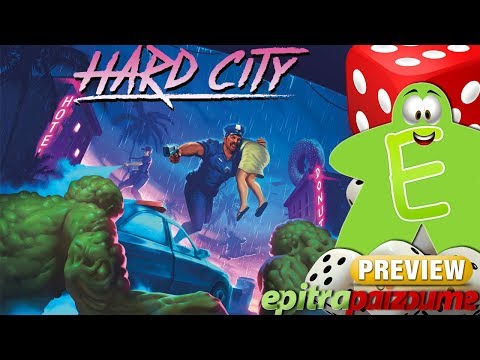 Hard City - A Preview Video (EN) by Epitrapaizoume