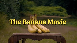 The Banana Movie - Trailer