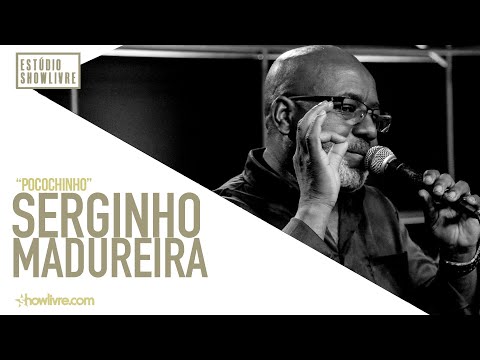"Pocochinho" - Serginho Madureira no Estúdio Showlivre 2017