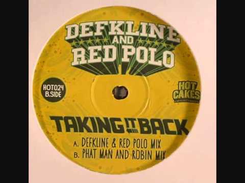 Defkline & Red Polo - Taking It Back (Original Mix)