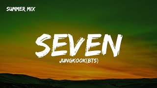 Download lagu Jungkook 'Seven' (Feat.Latto) Summer Mix Lyrics #seven #jungkook #lyrics mp3 Download lagu Jungkook 'Seven' (Feat.Latto) Summer Mix Lyrics #seven #jungkook #lyrics mp3