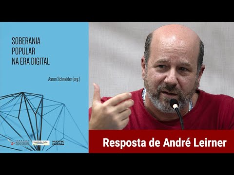 Lançamento do Livro Soberania Popular Na Era Digital | Resposta de André Leiner às intervenções