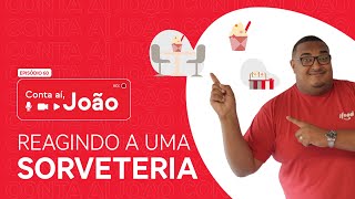 Reagindo com o João: sorveteria