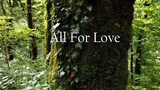 All for Love - Hillsong United HD (Lyric Video)