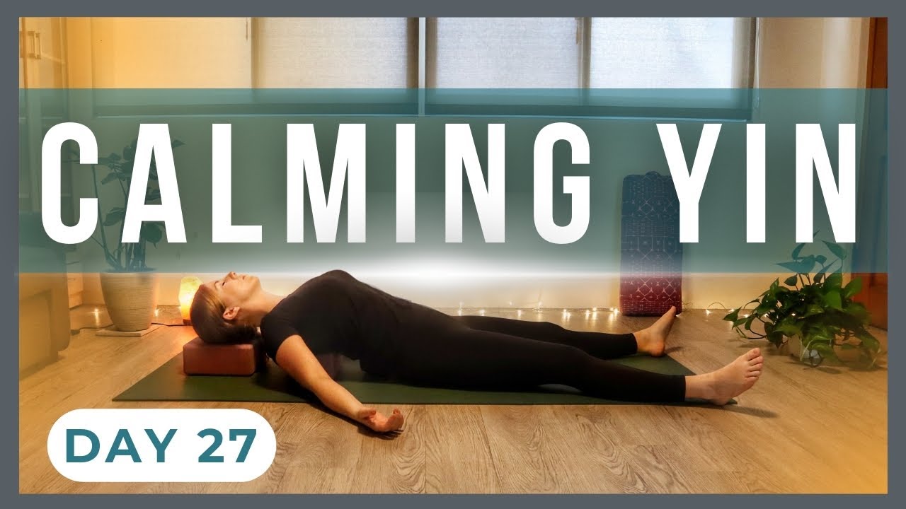 Relaxing Yin Yoga Stretch — Yin Yoga class, 35 minutes