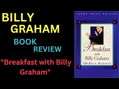 Reverend Billy Graham Books - Book Review About - Breakfast with Billy Graham