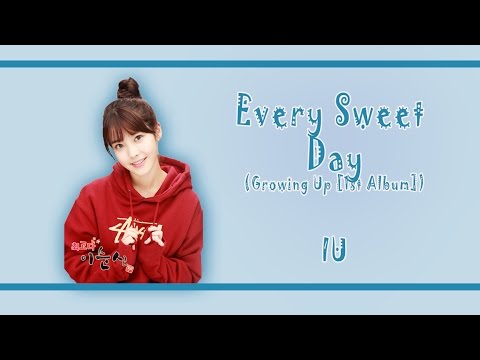 [Rom/Han/Eng] IU - Every Sweet Day Lyrics