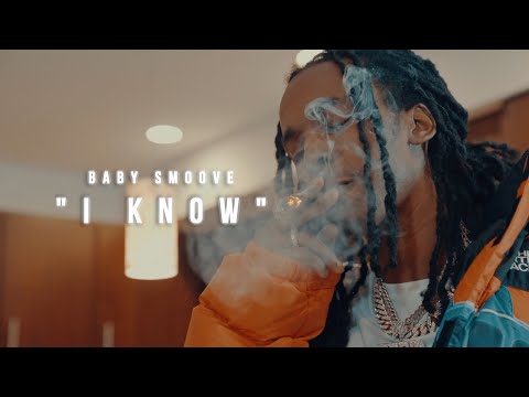 Baby Smoove - "I Know" (Official Music Video)