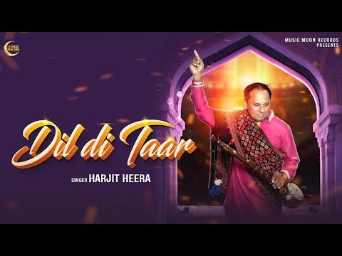 DIL DI TAAR (Official Video) | Harjit Heera | Music Moon Records | New Punjabi Song 2023 |