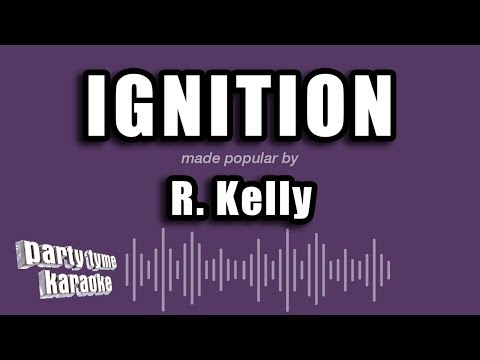 R. Kelly - Ignition (Karaoke Version)