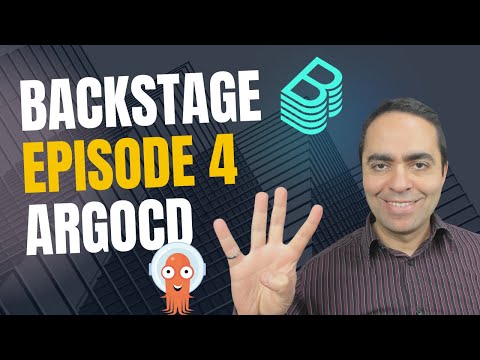From Idea to Prod in 10 Minutes with Backstage and ArgoCD - Episode 4 of 4