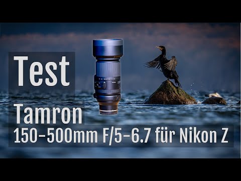 Review – TAMRON 150-500 mm f/ 5-6.7 VR – kompaktes Supertele für Nikon Z-Mount – Test [Deutsch]