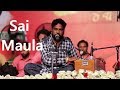 SARDAR ALI Maula Sai Sai Maula