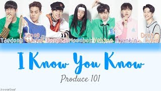 [Produce 101] Boys Under The Moonlight (월하소년) - I Know You Know [HAN|ROM|ENG Color Coded Lyrics]