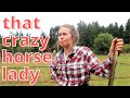 That CRAZY Horse Lady 😂