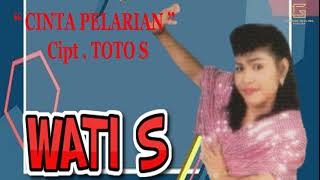 Download lagu WATI S - CINTA PELARIAN mp3