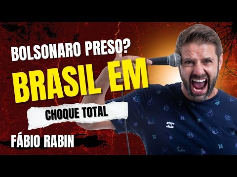 BOLSONARO PRESO? O DIA QUE O BRASIL PAROU DE RIR – FÁBIO RABIN COMÉDIA STAND UP