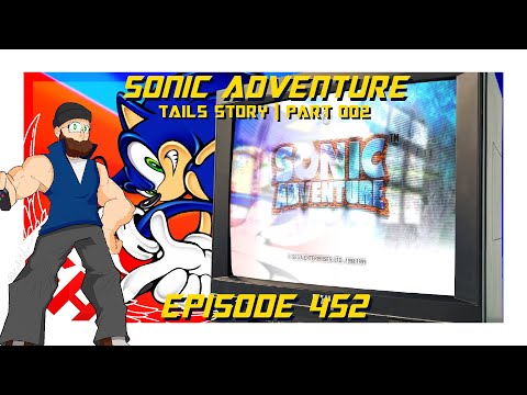 Sonic Adventure | Part 002 (Tails & Knuckles Stories!) | GHL Episode 452