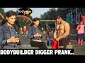 Bodybuilder Digger Prank Sam Khan