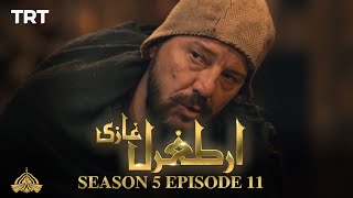 Ertugrul Ghazi Urdu  Episode 11 Season 5