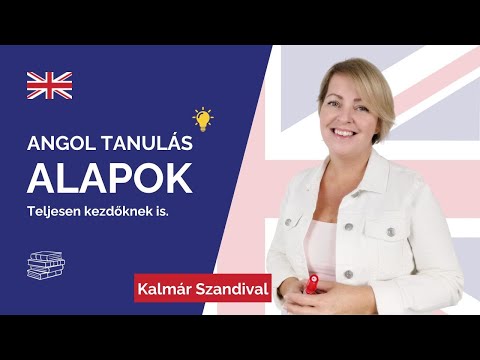 🚀 ANGOL tanulás | ALAPOK, teljesen kezdőknek és újrakezdőknek