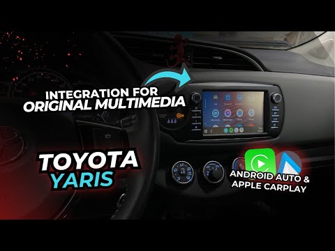 Toyota Yaris Apple Carplay & Android Auto integration for original multimedia