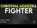 Christina Aguilera - Fighter - Karaoke Instrumental - Lower