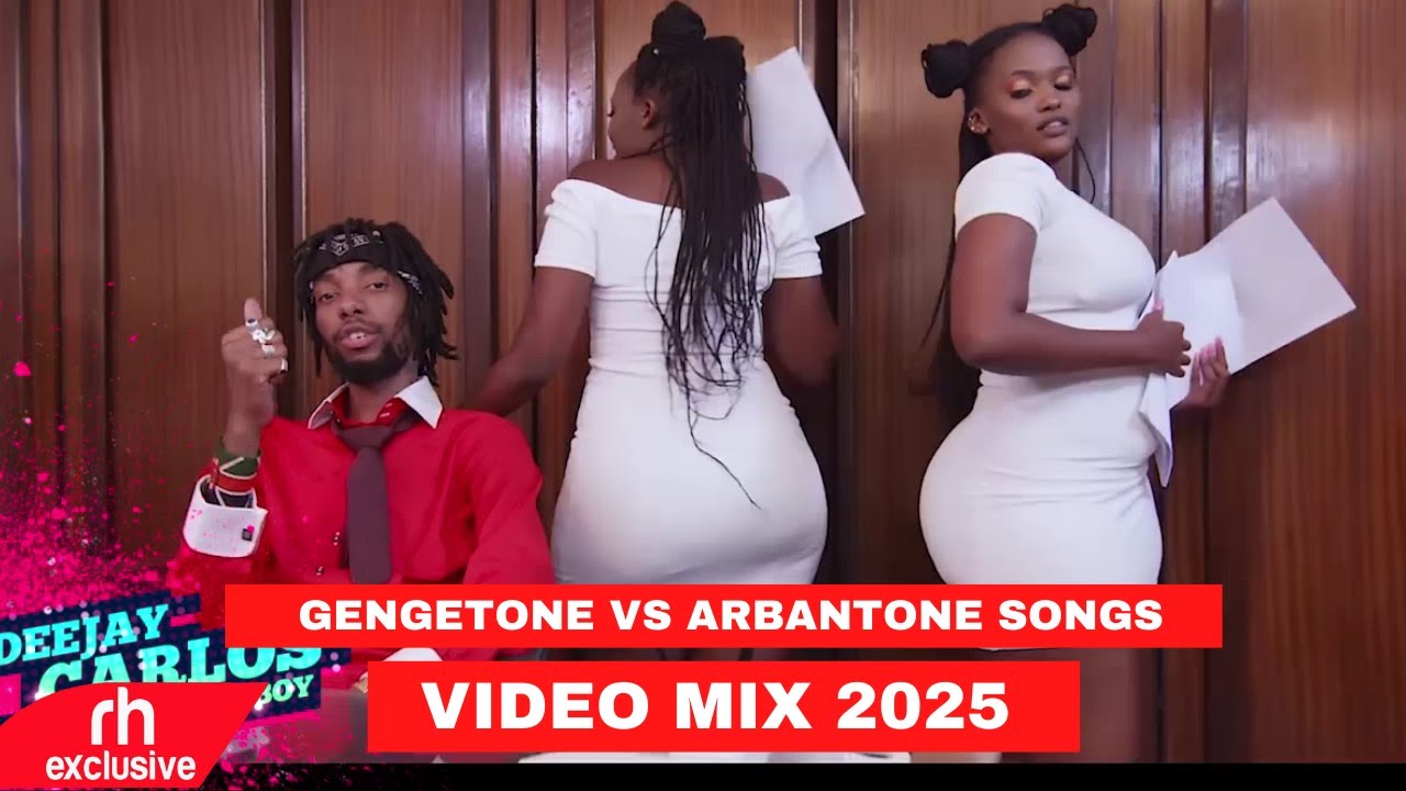 GENGETONE VS ARBANTONE SONGS VIDEO MIX 2025 BY DJ CARLOS FT REKLESS,ETHIC,TIPSY GEE,BREEDER, SSARU