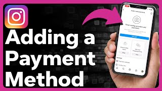 How To Add A Payment Method On Instagram
