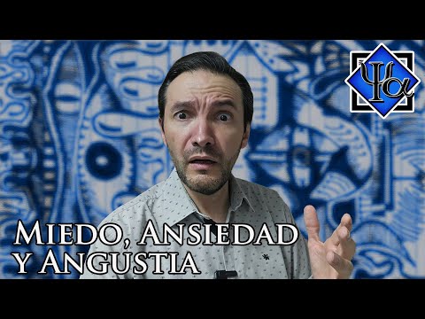 Miedo, Ansiedad y Angustia