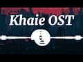 Khaie OST|Zeb Bangash|Faysal Qureshi|Durefishan Saleem|Geo Entertainment|(Audio Version)