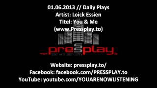 Loick Essien-You &amp; Me (www.Pressplay.to)