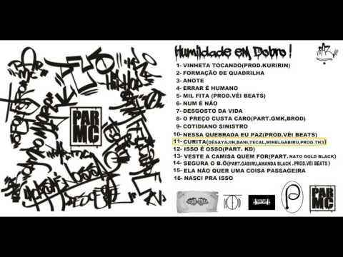 PAR mc - Curita(Part,DÉ SAYAJIN,TECAL,MINEL,BANE,GABIRU) PROD  TH3