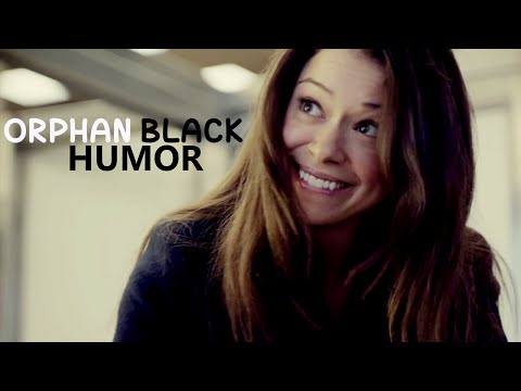 Orphan Black | Humour (s1)