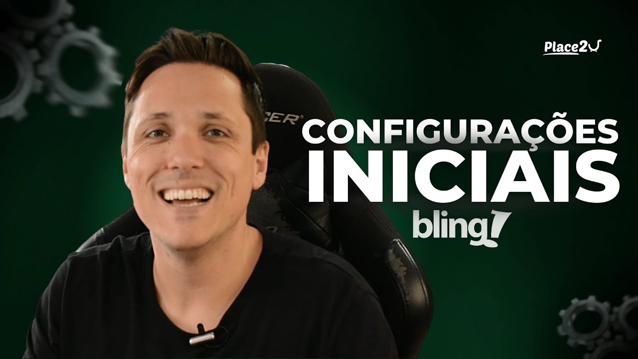 Aprenda DO ZERO a fazer as CONFIGURAÇÕES iniciais no BLING | Aula