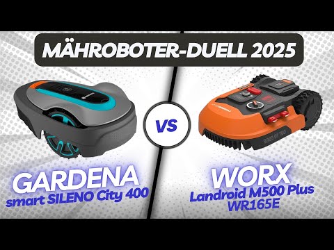 Mähroboter Vergleich 2025: GARDENA SILENO City 400 vs WORX Landroid Plus WR165E
