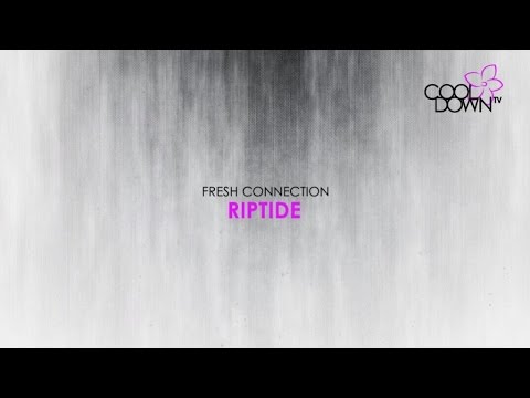Fresh Connection - Riptide (Lounge Tribute to Vance Joy)