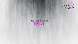 Fresh Connection - Riptide (Lounge Tribute to Vance Joy)