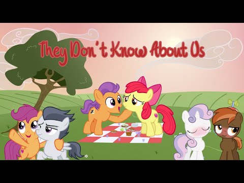 They Don't Know About Us || PMV || The CMC x Their Crushes
