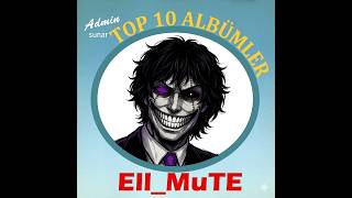 En Sevdiğim Top 10 Albüm