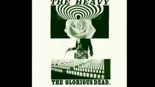 The Big Bad Wolf - The Heavy - The Glorious Dead [with Lyrics]