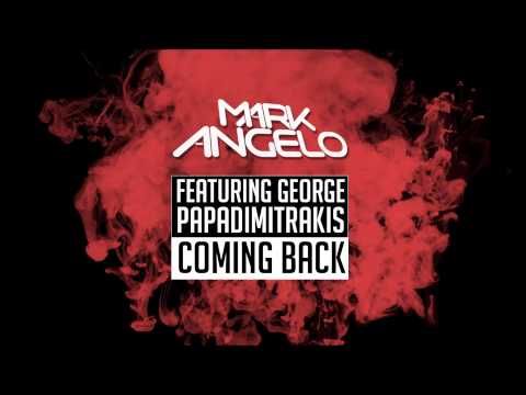 Mark Angelo - Coming Back feat. George Papadimitrakis