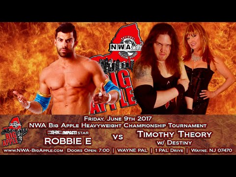 NWA Big Apple - Timothy Theory w/ Destiny vs Robbie E (06/09/2017)