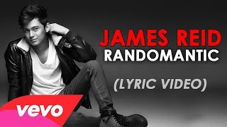 Randomantic James Reid (Official Lyric Video)
