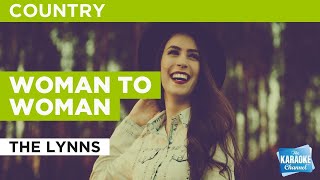 Woman To Woman : The Lynns | Karaoke with Lyrics