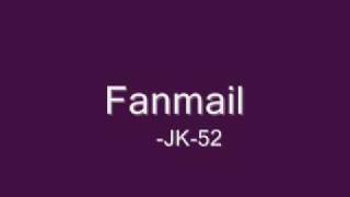 FanMail-KJ-52 (Lyrcs)